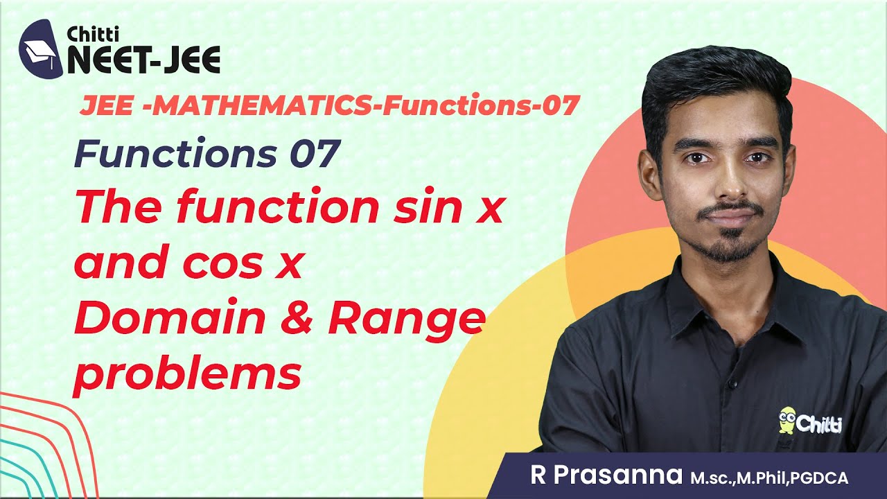 functions-07-sin-x-and-cos-x-domain-and-range-problems-class-12