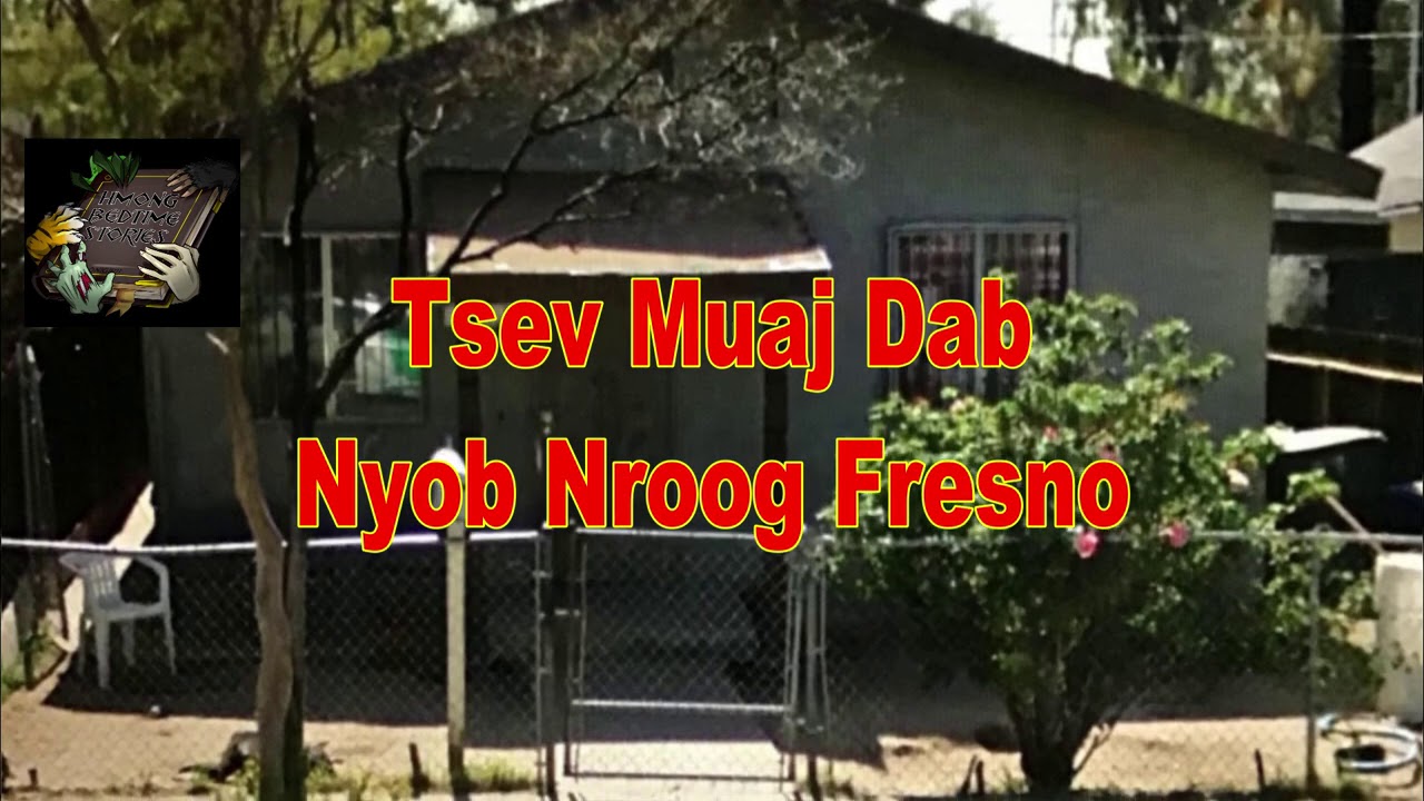 Tsev Muaj Dab Nyob Nroog Fresno (Haunted House In Fresno)