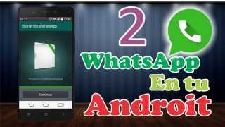 Como Tener 2 Whatsapp en un Mismo Android OCTUBRE 2016 screenshot 2