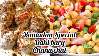 Ramadan recipes for iftar| Chana Chat and Dahi Bary