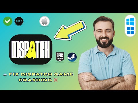 How to Fix Dispatch Game Not Working / Launching / Crashing / Black Screen / Freezing (Quick & Easy)