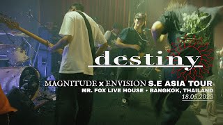 Destiny ▶ Magnitude x Envision S.E Asia Tour 18.05.23 [FULL SET]