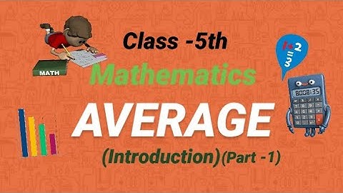 Average | Introduction of Average | CBSE Mathematics Class-5th