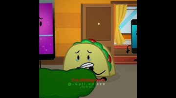 Poor taco :(( ★ || #III #inanimateinsanity #Taco #Pickle #edit #fyp #viral #plsdontflop