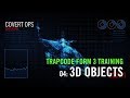 Trapcode Form 3 Training | 04: 3D Objects