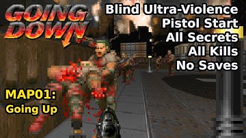Going Down - MAP01: Going Up (Blinde Ultra-Geweld 100%)