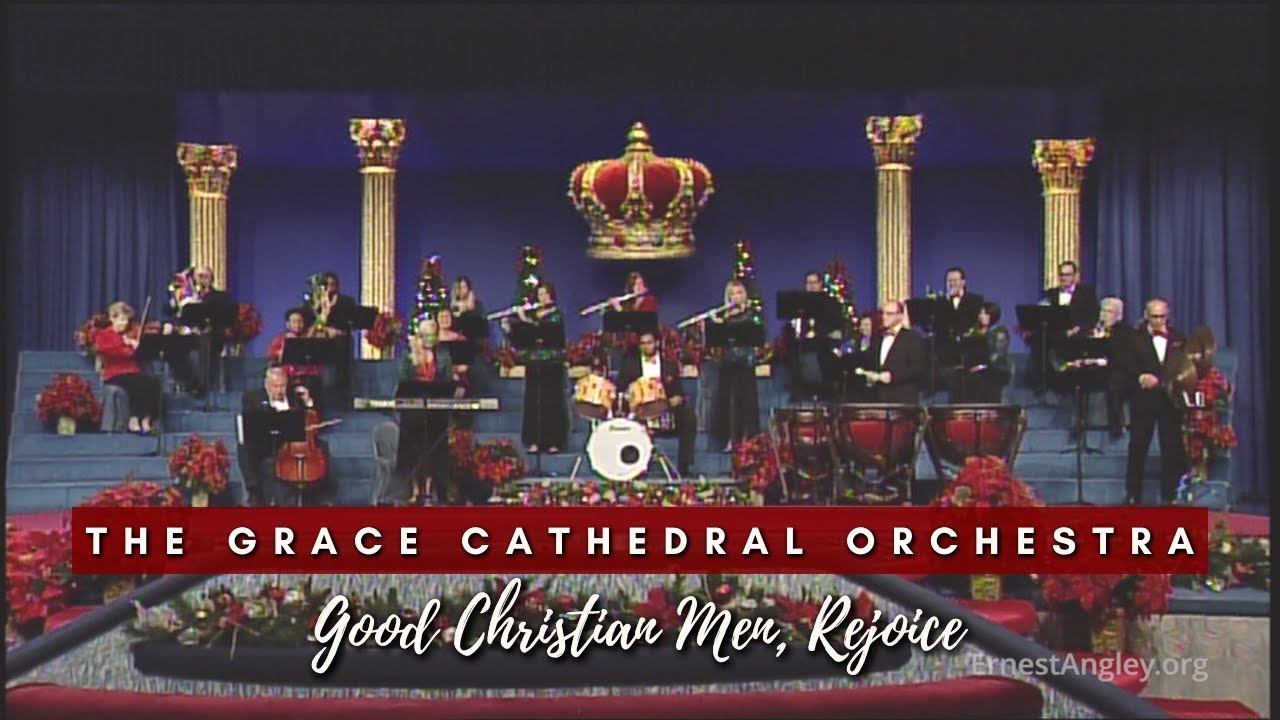 The Grace Cathedral Orchestra - Good Christian Men, Rejoice