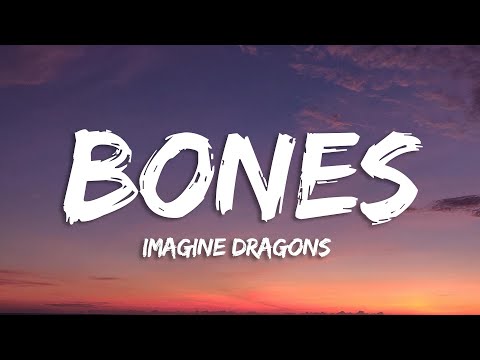 Imagine Dragons - Bones