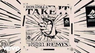 Dom Dolla, Sonny Fodera - Take It (Sonny Fodera Remix)  Resimi