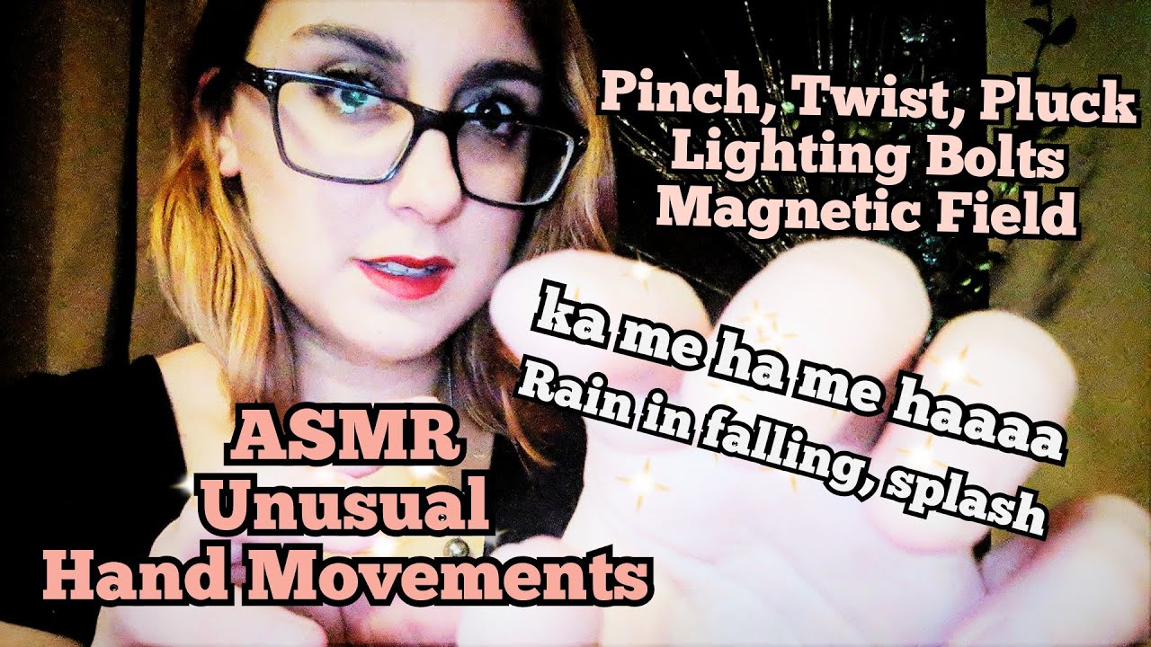 Unique Unusual Hand Movements ~ Magnetic Field, Pinch Hold Pluck Energy, Lightning Bolts