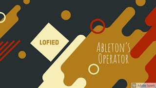 Ableton 101: Operator PT.1 (Oscillator & Algorithm)