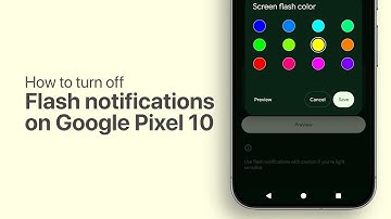 How to Turn Off Flash Notifications on Pixel 10