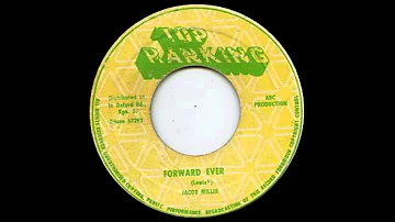 7'' Jacob Miller - Forward Ever (& dub)