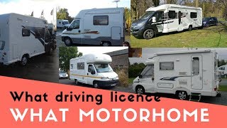 What Motorhome can I drive on my licence?