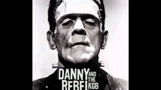 Danny Rebel And The Kgb Ft. Mc Devlin Mad Conductor