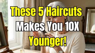 5 Haircuts That Make Women Over 60 Look 10 Years YOUNGER and Richer