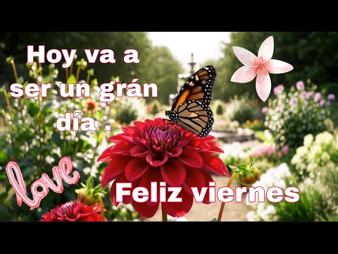 🌿🌹BUENOS DÍAS!!🌿🌹Feliz viernes