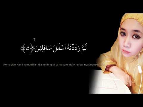 al-quran-juz-30-surat-at-tin-teks-arab-dan-terjemah-|-murottal-suara-merdu-oleh-annisa