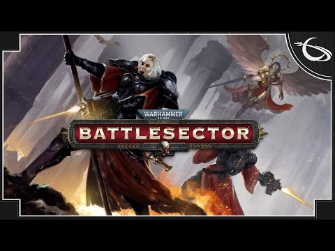 Warhammer 40,000: Battlesector - Deeds of the Fallen & 2025