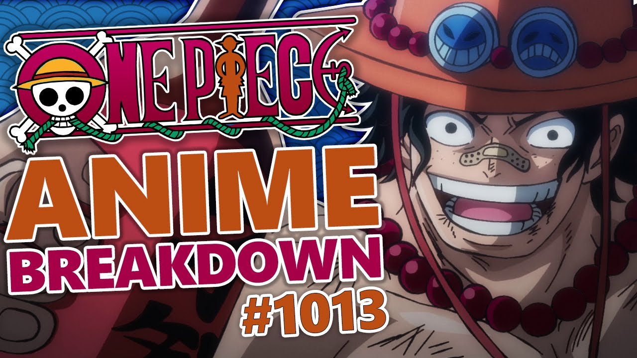 Memories of ACE! One Piece Episode 1013 BREAKDOWN - YouTube