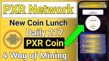 PXR Network|| New Coin Lunch|| How to create account PXR Network|| PXR Network Mining