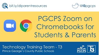 PGCPS Zoom for Chromebook