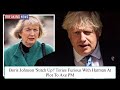 Boris Johnson 'Stitch Up!' Tories Furious With Harman At Plot To Axe PM