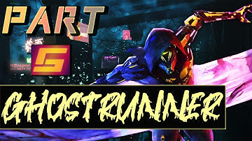 GHOSTRUNNER Walkthrough Gameplay Part 5 (BOSS - HEL)