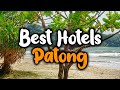 Best Hotels In Patong - For Families, Couples, Work Trips, Luxury & Budget