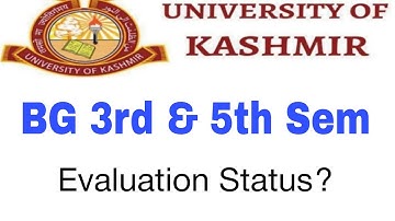 BG 3rd & 5th Sem - Evaluation Status?