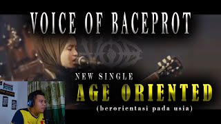 REACTION VOICE OF BACEPROT(lagu baru) - AGE ORIENTED (berorientasi pada usia)