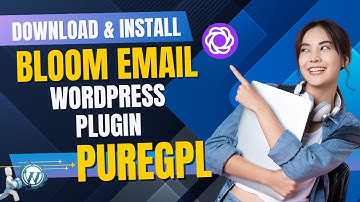 How to Download & Install Bloom Email Opt-ins Plugin | Free & Cheap Price from Best GPL Site