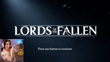 [10.16.23] Lords of the Fallen - First Playthrough - Part 1