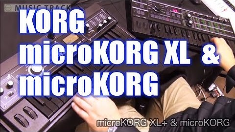 KORG microKORG XL+ & microKORG BK Demo&Review [English Captions]