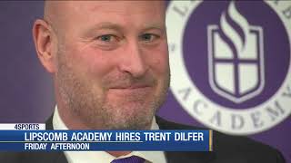 Lipscomb Academy hires Trent Dilfer as head coach