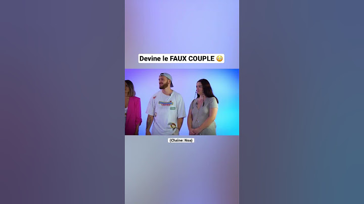 Devine le FAUX COUPLE 😳