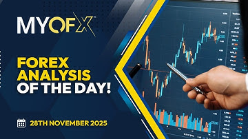 Forex Analysis 28th November 2025: Big Moves on Gold and Strong Trades Across Majors Pairs