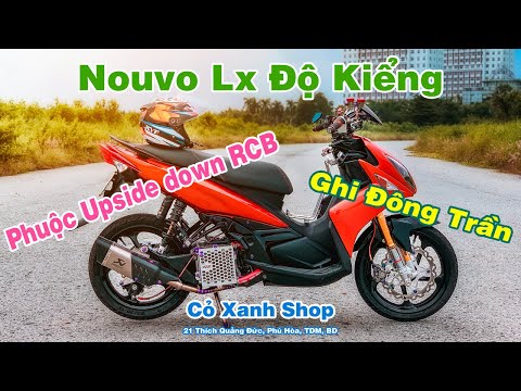 Video [CO XANH SHOP] Nouvo LX độ phuộc RCB Upside down và... - youtube