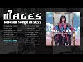 【作業用BGM】MAGES. Release Songs in 2023