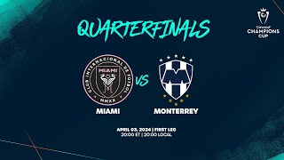 Miami vs Monterrey | 2024 Concacaf Champions Cup