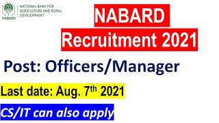 NABARD Recruitment 2021 | Various Manager/Officers Posts | CS / IT aspirants can also apply