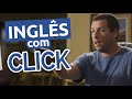 Inglês com CLICK