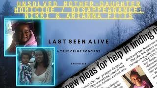 Unsolved Mother-Daughter Homicide / Disappearance: Nikki and Arianna Fitts