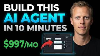 Build Your First AI Agent In 10 Minutes → Charge $997/mo