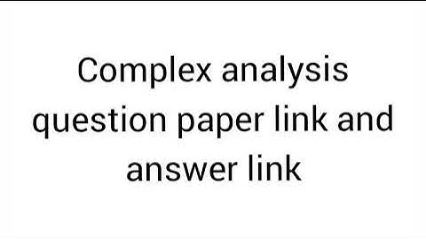 PG TRB Maths/Unit Test:  Complex Analysis