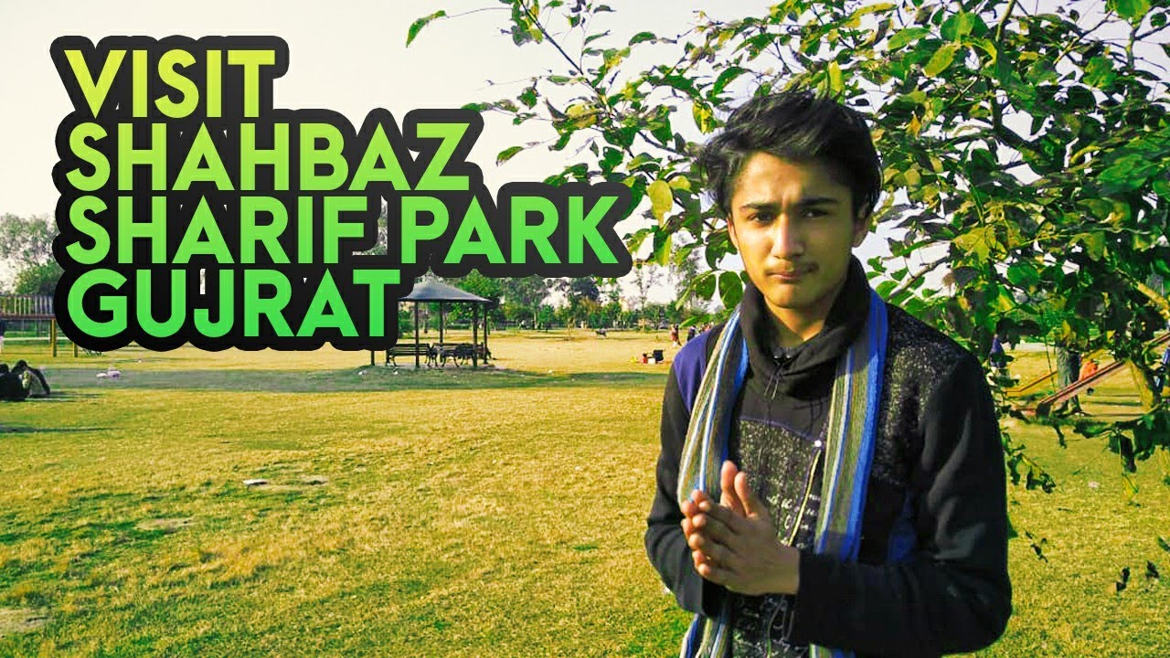 Visit Shahbaz Sharif Park Gujrat Vlog | Awais Rajput - YouTube
