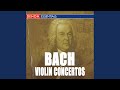 Miniature de la vidéo de la chanson Violin Concerto In E Major, Bwv 1042: I. Allegro