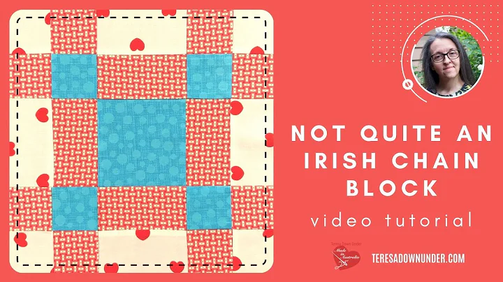 Not quite an Irish chain quilt block video tutorial