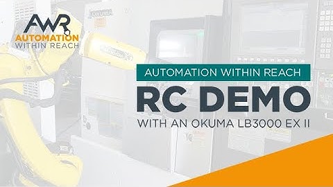 RC automation demo on an Okuma LB3000 EX II