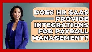 Does HR SaaS Provide Integrations for Payroll Management? | Legal And HR SaaS Stack News